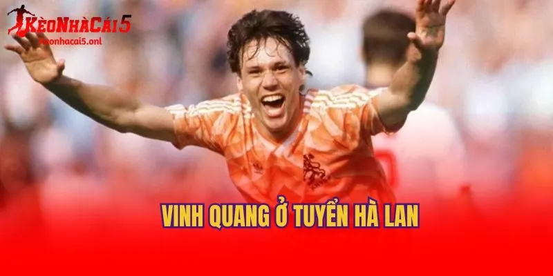 Vinh quang ở tuyển Hà Lan