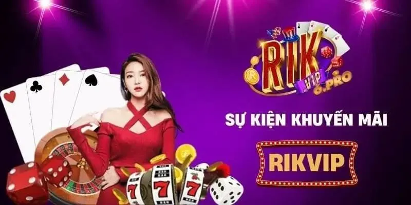 Chương trình khuyến mãi tại rikvip